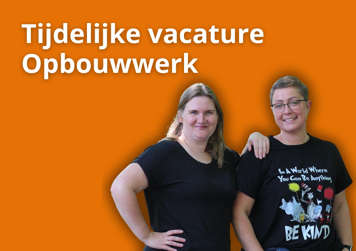 Tijdelijke vacature Sociaal werker Opbouwwerk